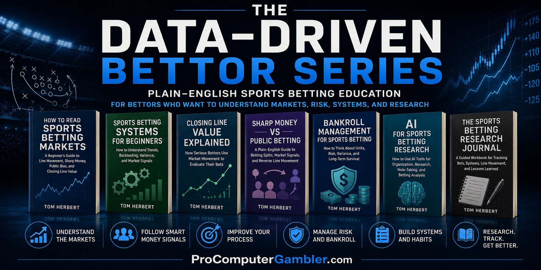 The Data-Driven Bettor Series sports betting education books by Tom Herbert and ProComputerGambler
